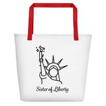 Load image into Gallery viewer, SISTER OF LIBERTY - SSL - Beach Bag
