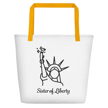 Load image into Gallery viewer, SISTER OF LIBERTY - SSL - Beach Bag
